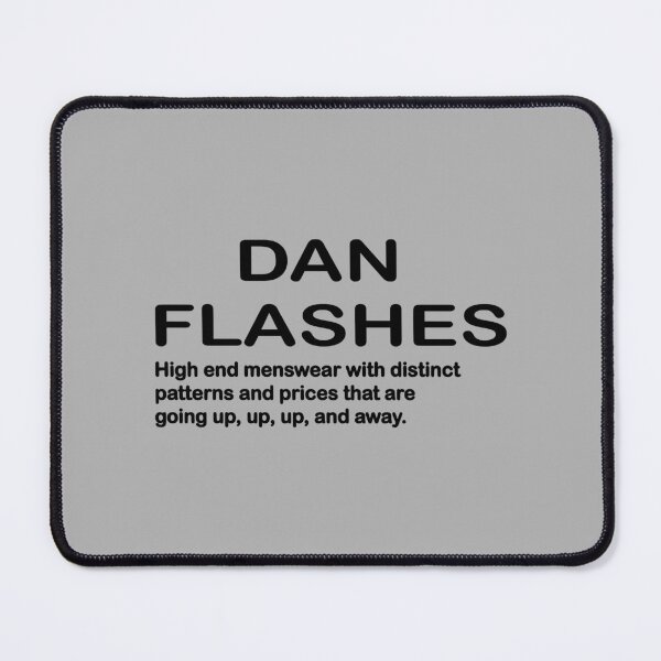 Item preview, DAN FLASHES    designed and sold by THOUGHcookie.