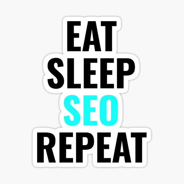 Item preview, Funny Eat Sleep SEO Repeat Black designed and sold by AndrewStep.