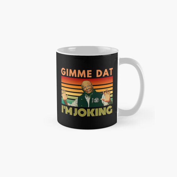 Item preview, I'm Joking, Gimme Dat, I Think You Should Leave, ITYSL, Weird Professor designed and sold by THOUGHcookie.