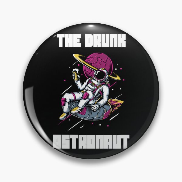 Item preview, THE DRUNK ASTRONAUT designed and sold by MJ96-PRO.
