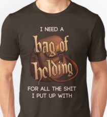 I Need A Bag Of Holding Slim Fit T-Shirt