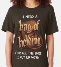 I Need A Bag Of Holding Slim Fit T-Shirt