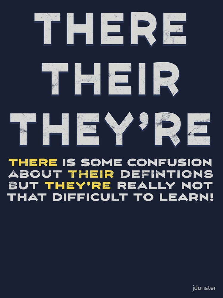 There, Their, They're - Funny Grammar There, Their, They're - Funny Grammar