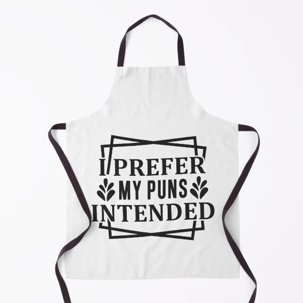 Item preview, I Prefer My Puns Intended designed and sold by teamph.