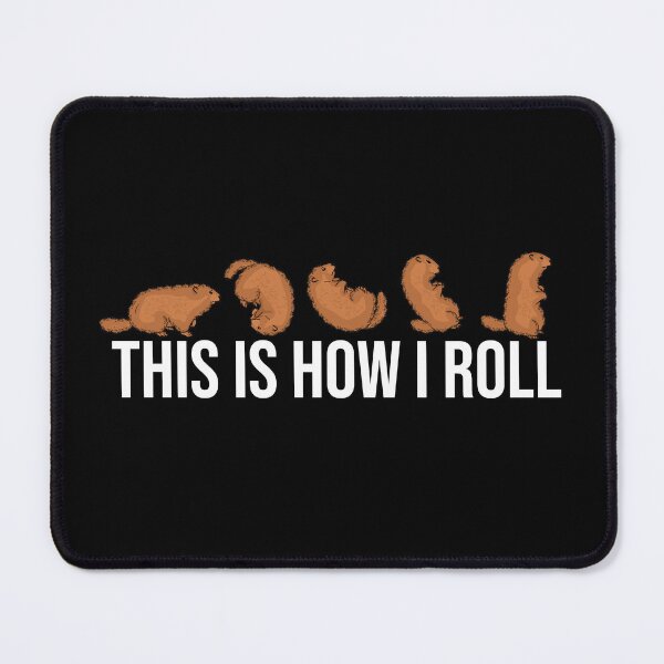Item preview, This How I Roll Groundhog Day Gift designed and sold by DSWShirts.