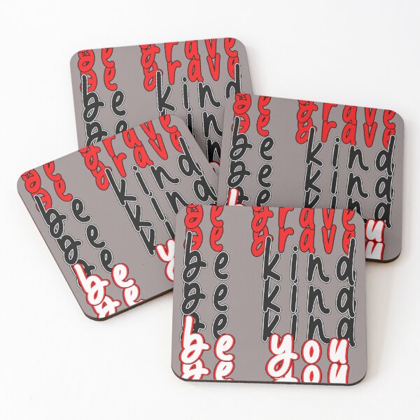 Item preview, BE BRAVE, BE KIND, BE YOU - LIFE IS YOURS designed and sold by Ramzadeen.