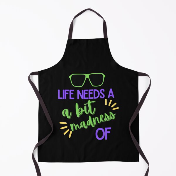 Item preview, LIFE NEEDS A BIT OF MADNESS.   designed and sold by machidatoru455.