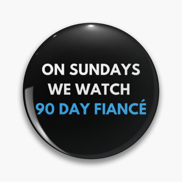 Item preview, On Sundays We Watch 90 Day Fiance | Dark Background designed and sold by embaarc.