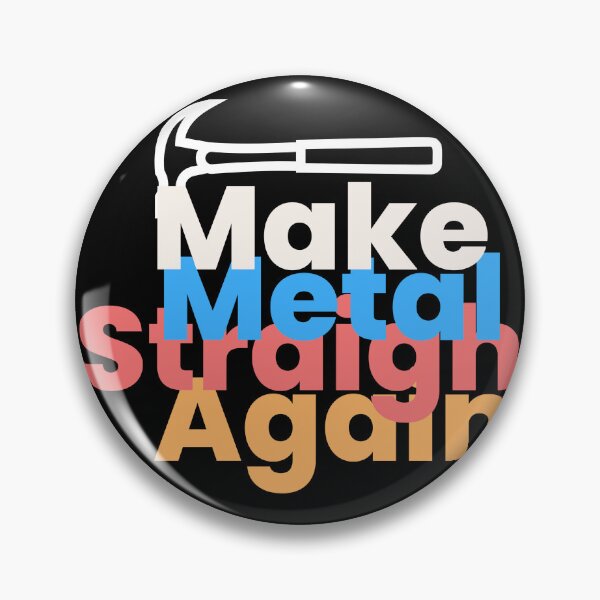 Item preview, Make Metal Straight Again designed and sold by kakashi-sama.