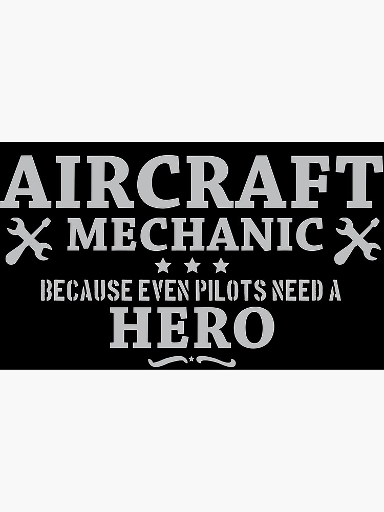 Aircraft mechanic, quotes Aircraft mechanic, quotes