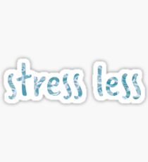 Stress Less Sticker