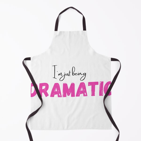 Item preview, I_m just being DRAMATIC  designed and sold by AkinarJacintha.