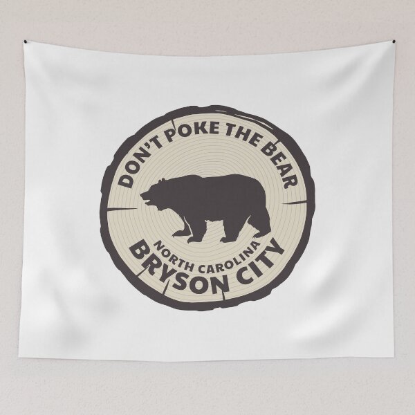 Item preview, Bryson City, North Carolina (Don't Poke the Bear) designed and sold by positiveimages.