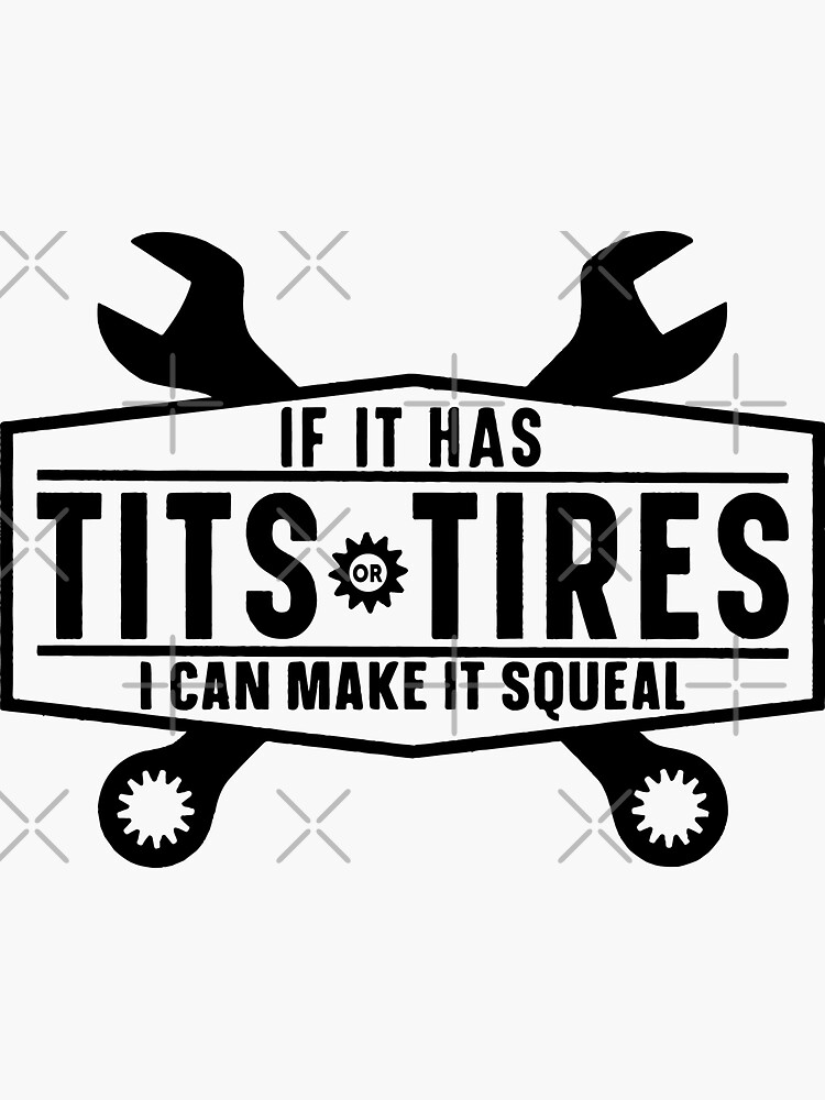 Tits Or Tires