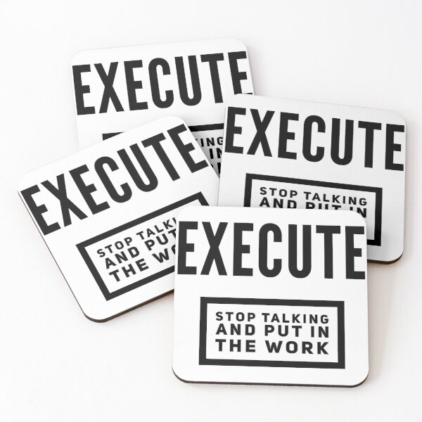 Item preview, Execute . Stop talking and put in the work  designed and sold by The  Lifers.