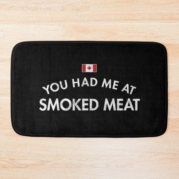 Item preview, You Had Me At Smoked Meat designed and sold by twHistory.