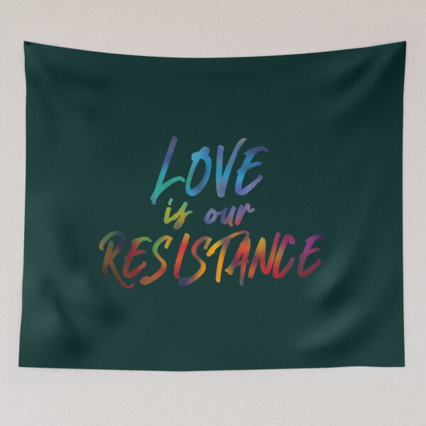Item preview, love is our resistance   designed and sold by agunitsuyoshi3.