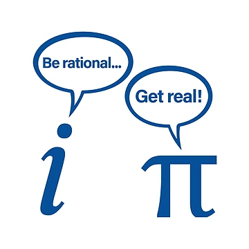 Artwork thumbnail, Be Rational Get Real Imaginary Math Pi by ScienceCorner