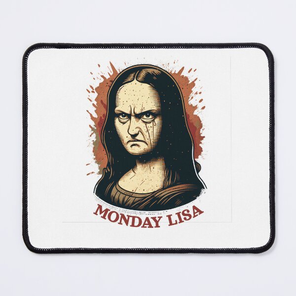Item preview, Monday Lisa Grumpy Monday designed and sold by MeditationMind.