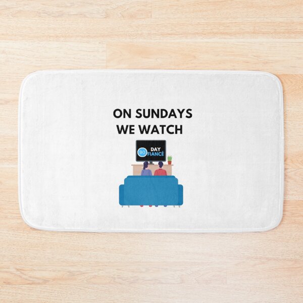 Item preview, Quote On Sundays We Watch 90 Day Fiance | Light Background designed and sold by embaarc.