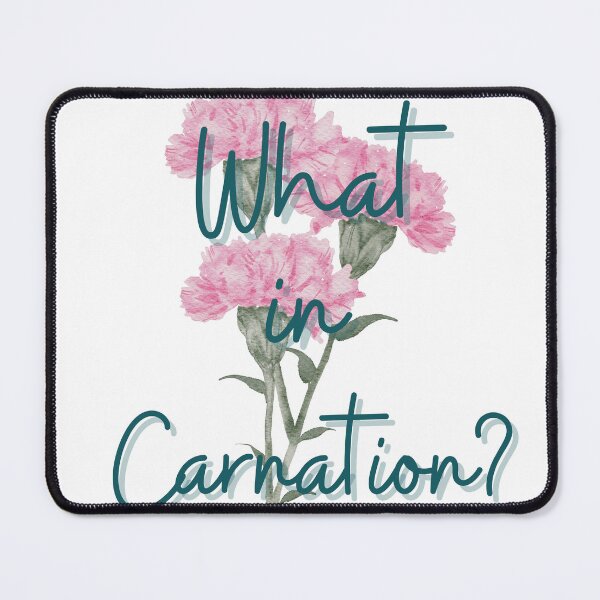 Item preview, flower carnation joke designed and sold by MGuyerArt.