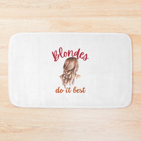 Item preview,  blondes do it best, Blondie hair designed and sold by Itsforyou1.