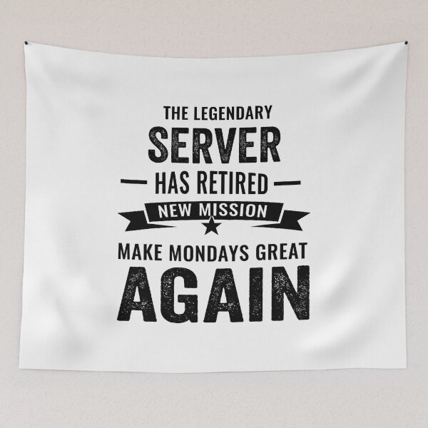 Item preview, Server perfect retirement gift idea, Retired Server Funny Saying designed and sold by Dogs Geeky⭐⭐⭐⭐⭐.