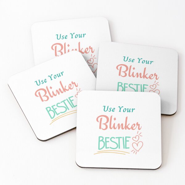 Item preview, use your blinker bestie, designed and sold by Itsforyou1.
