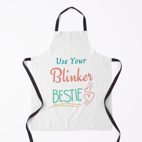 Item preview, use your blinker bestie, designed and sold by Itsforyou1.