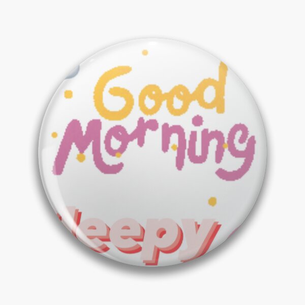 Item preview, Good morning sleepy  designed and sold by Tonyasartprints.
