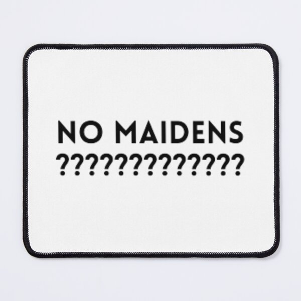 Item preview, No Maidens????? designed and sold by Damljan Jugovic.