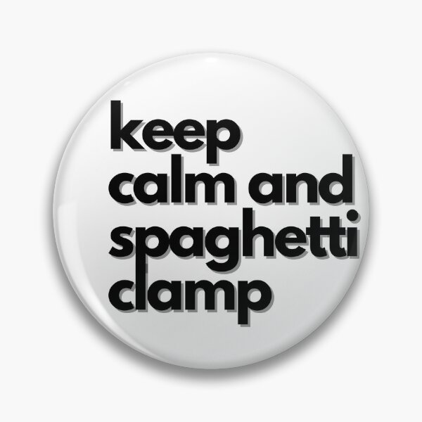 Item preview, Keep calm and spaghetti clamp designed and sold by GamersLands.
