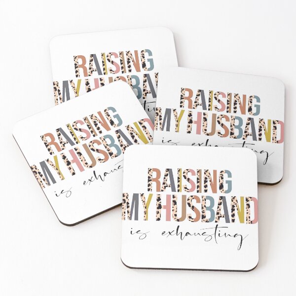 Item preview, Raising My Husband Is Exhausting Leopard Print designed and sold by FortuneCookieTs.