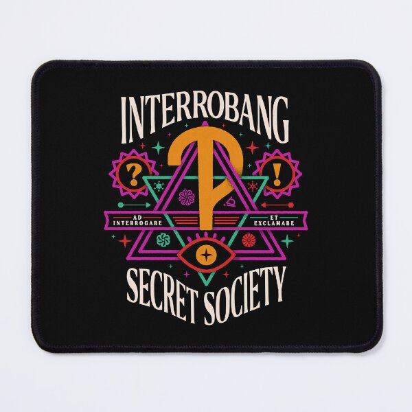 Item preview, The Interrobang Secret Society - for authors, writers, editors, and grammar nerds designed and sold by thedesigngarden.