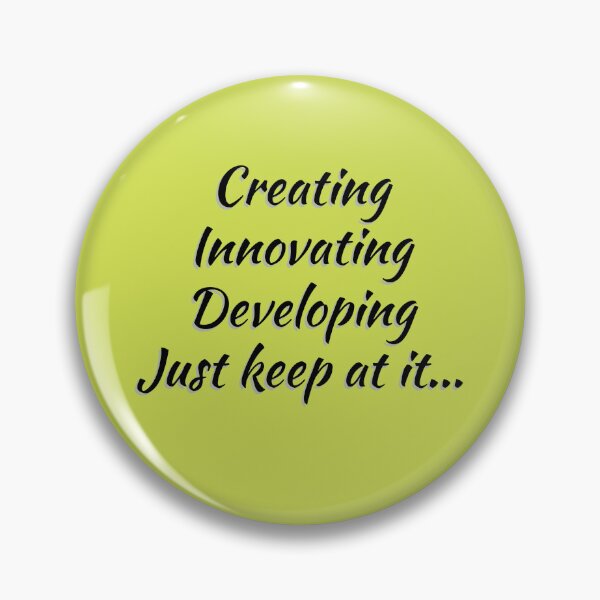 Item preview, (BF) Creating, innovating, developing... designed and sold by greatvibes4u.