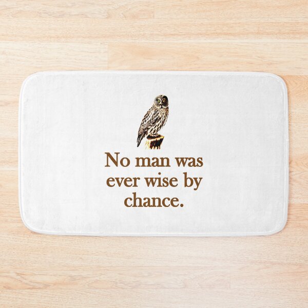 Item preview, No Man Was Ever Wise designed and sold by CrankyOldDude.