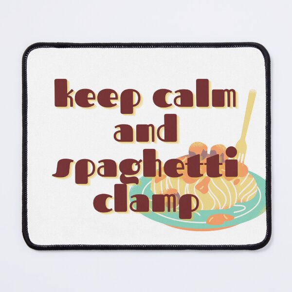 Item preview, Keep calm and spaghetti clamp designed and sold by GamersLands.