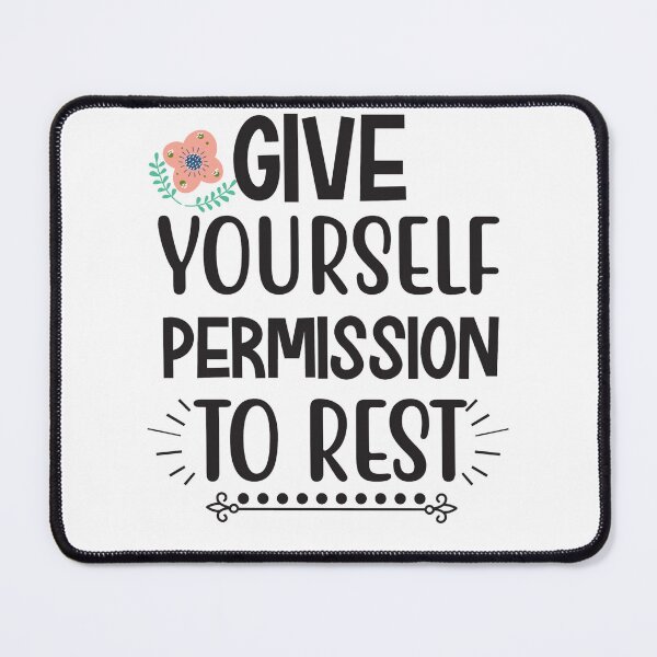 Item preview, Give your self permission to rest designed and sold by LadyHustle.
