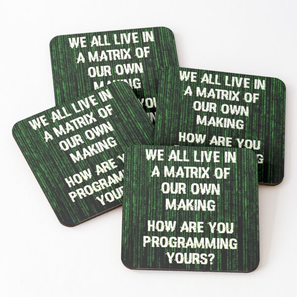 Item preview, WE ALL LIVE IN A MATRIX OF OUR OWN MAKING designed and sold by enigma3a.