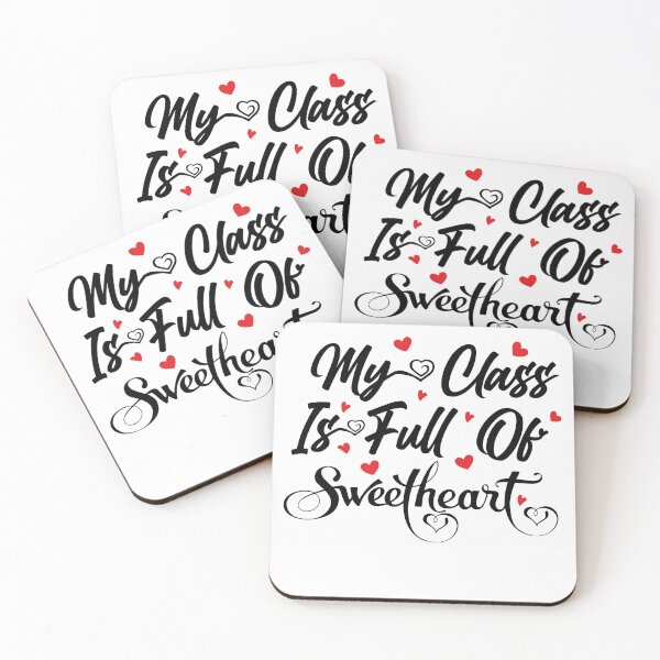 Item preview, Teacher Valentine's Day My Class Is Full Of SweetHearts,Valentine's day designed and sold by seritik.