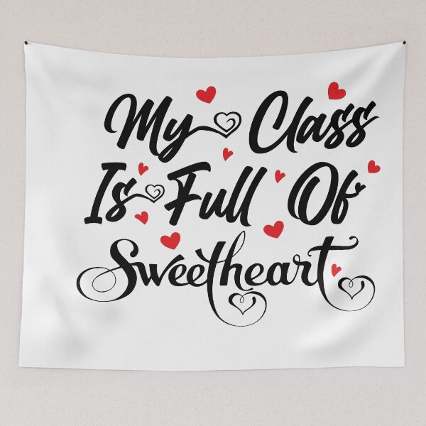 Item preview, Teacher Valentine's Day My Class Is Full Of SweetHearts,Valentine's day designed and sold by seritik.