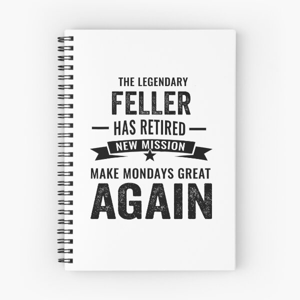 Item preview, Feller Retirement Shirt, A Legendary Feller Has Retired designed and sold by Dogs Geeky⭐⭐⭐⭐⭐.