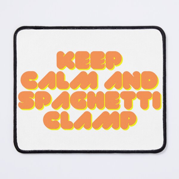 Item preview, Keep calm and spaghetti clamp designed and sold by GamersLands.