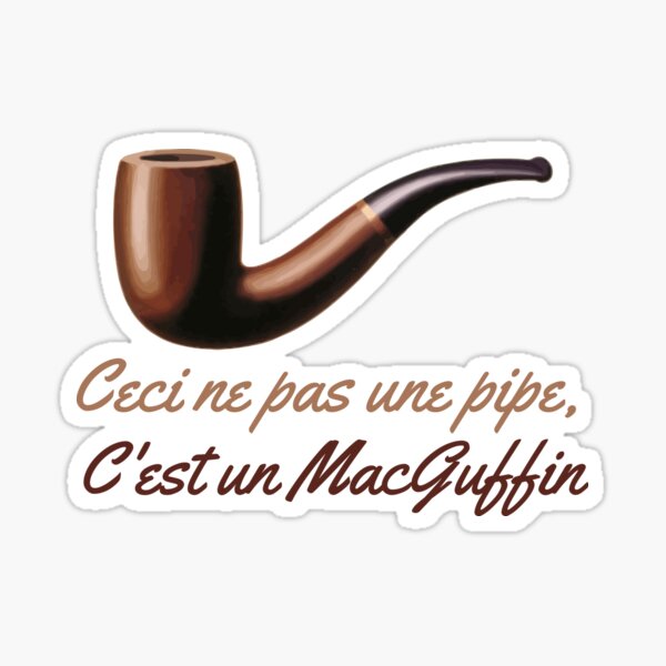 This is not a pipe – this is a MacGuffin Sticker