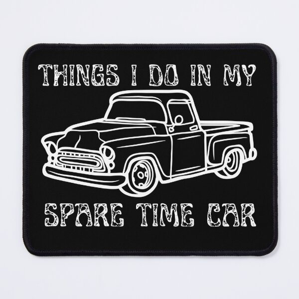 Item preview, Things I Do In My Spare Time Car designed and sold by Affyboss6.