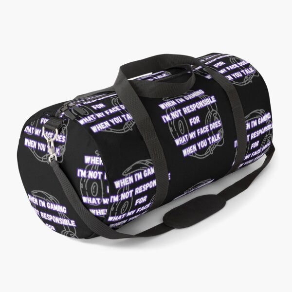 Item preview,  Gaming Slogans - When Im Gaming Im Not responsible for what my face does  designed and sold by ImagesDesigns.