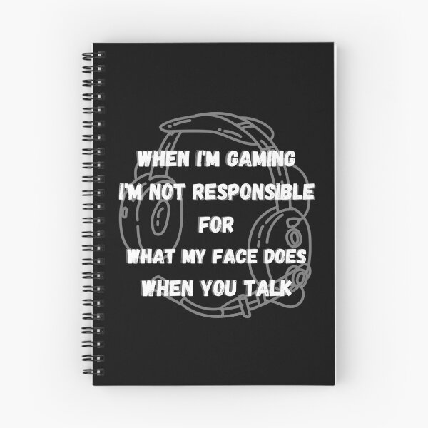 Item preview,  Gaming Slogans - When Im Gaming Im Not responsible for what my face does  designed and sold by ImagesDesigns.
