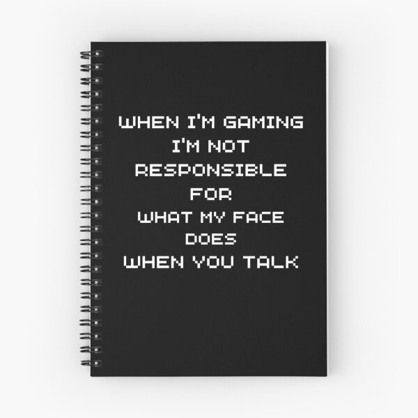 Item preview,  Gaming Slogans - When Im Gaming Im Not responsible for what my face does  designed and sold by ImagesDesigns.