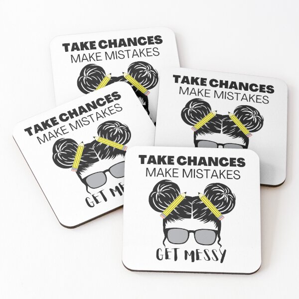 Item preview, take chances make mistakes get messy  designed and sold by JanJOco.
