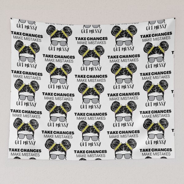 Item preview, take chances make mistakes get messy  designed and sold by JanJOco.